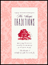 Sarah Ban Breathnach's Mrs. Sharp's Traditions: Reviving Victorian Family Celebrations of Comfort and Joy