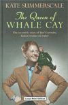The Queen of Whale Cay
