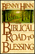 The Biblical Road To Blessing