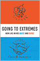 Going to Extremes: How Like Minds Unite and Divide