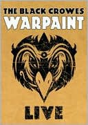 The Black Crowes: Warpaint Live