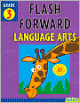Flash Forward Language Arts: Grade 3 (Flash Kids Flash Forward)