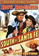 South of Santa Fe/in Old Cheyenne