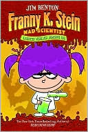 Lunch Walks Among Us (Franny K. Stein, Mad Scientist #1)