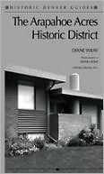 Arapahoe Acres Historic District (Historic Denver Guides)