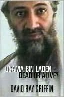 Osama bin Laden: Dead or Alive?
