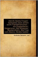 Henrik Ibsens Frauen-Gestalten Nach Seinen Sechs Familiendramen