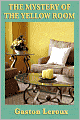 The Mystery of the Yellow Room