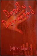 Deadly Demented