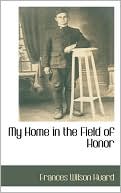 My Home In The Field Of Honor