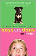 Boys Are Dogs (Annabelle Unleashed Series #1)