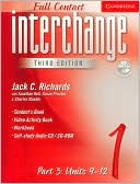 Interchange Third Edition Full Contact Level 1 Part 3 Units 9-12