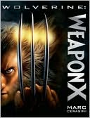 Wolverine: Weapon X Prose Novel