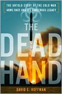 The Dead Hand by David Hoffman: Book Cover