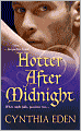 Hotter after Midnight