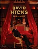 David Hicks: A Life of Design