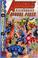 Avengers Legends, Volume 3: George Perez, Book 1