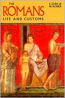 The Romans: Life and Customs
