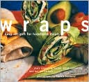 Wraps: Easy Recipes for Handheld Meals