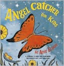 Angel Catcher for Kids: A Journal to Help You Remember the Person You Love Who Died