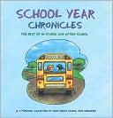 School Year Chronicles: The Best of In-School and After-School