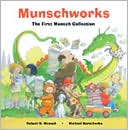 Munschworks: The First Munsch Collection