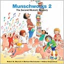 Munschworks 2: The Second Munsch Treasury