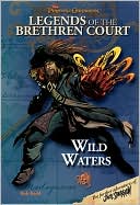 Wild Waters (Pirates of the Caribbean Legends of the Brethren Court #4)