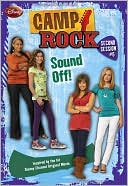 Sound Off! (Camp Rock: Second Session Series #6)
