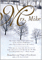 Mrs. Mike (Mrs. Mike Series)