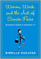 Women, Work, and the Art of Savoir Faire: Business Sense and Sensibility