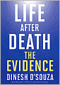 Life After Death: The Evidence