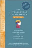 The Intellectual Devotional Health: Revive Your Mind, Complete Your Education, and Digest a Daily Dose of Wellness Wisdom