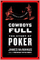 Cowboys Full: The Story of Poker