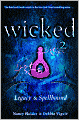 Legacy & Spellbound (Wicked Series)