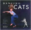 download Dancing with Cats : From the Creators of the International Best Seller Why Cats Paint book