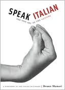 Speak Italian: The Fine Art of the Gesture