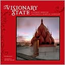 The Visionary State: A Journey Through California's Spiritual Landscape