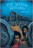 The Whitby Witches: Book One of the Whitby Witches Trilogy