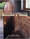 William L. Price: Arts and Crafts to Modern Design
