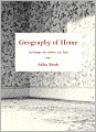 Geography of Home: Writings on Where We Live
