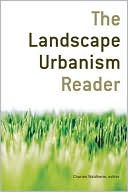 The Landscape Urbanism Reader by Chales Waldheim: Book Cover