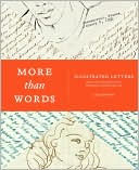 More Than Words: The Art of the Illustrated Letter