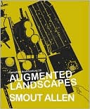 Pamphlet Architecture 28: Augmented Landscapes