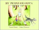 My Friend Grandpa