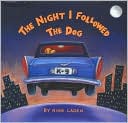 The Night I Followed the Dog