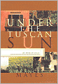Under the Tuscan Sun: At Home in Italy
