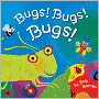Bugs! Bugs! Bugs!