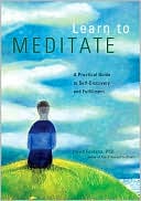 Learn to Meditate: A Practical Guide to Self-Discovery and Fulfillment