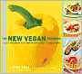 The New Vegan Cookbook: Innovative Vegetarian Recipes Free of Dairy, Eggs, and Cholesterol
